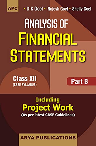 Analysis Of Financial Statements Class Xii, Part-B (Including Project Work)