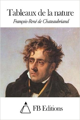 Tableaux De La Nature French Edition Chateaubriand Francois Rene De Fb Editions Amazon Com Books
