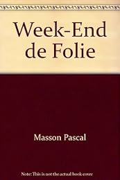 Week-end de folie