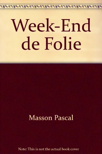 Week-end de folie