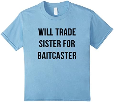 unisex-child Trade Sister For Baitcaster Reel Rod Funny Fishing T Shirt 12 Baby Blue