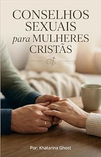 Livro Conselhos Sexuais para Mulheres Cristãs