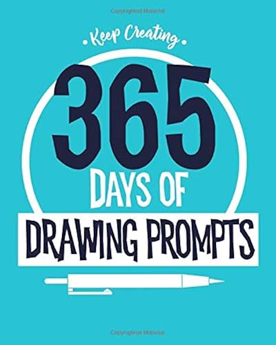 Download Keep Creating: 365 Days of Drawing Prompts Sketchbook PDF