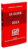Le guide des meilleurs vins à moins de 20€ (édition 2013) by 