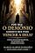 Livro POR QUE O DEMÔNIO ACREDITA QUE PODE VENCER A DEUS?: A Lógica Oculta por Trás do Mal, da Autonomia e da Guerra pelas Almas