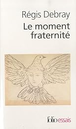 Le  moment fraternité