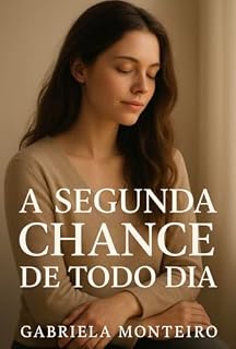 Livro A segunda chance de todo dia