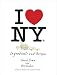I Love New York: Ingredients and Recipes [A Cookbook] by Daniel Humm, Will Guidara