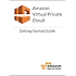 Amazon Virtual Private Cloud (VPC) Getting Started Guide