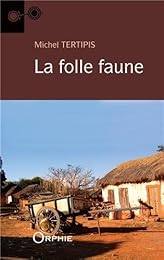 La  folle faune