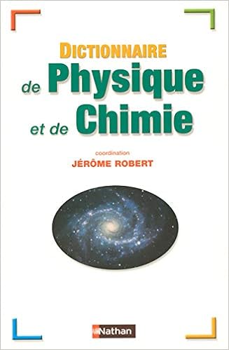 Dictionnaire De Physique Et De Chimie Amazon Fr Collectif Robert Jerome Livres