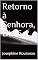 Livro Retorno à Senhora, Dia 6