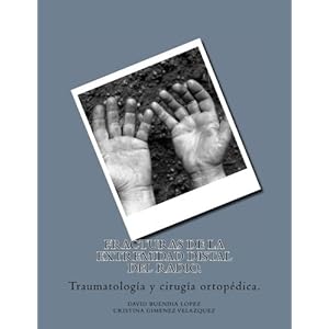 Fracturas de la extremidad distal del radio. (Spanish Edition)