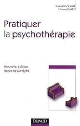 Pratiquer la psychothérapie