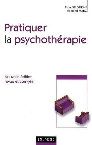 Pratiquer la psychothérapie