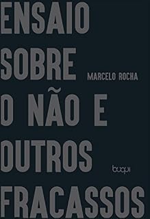 Livro Ensaio sobre o não e outros fracassos