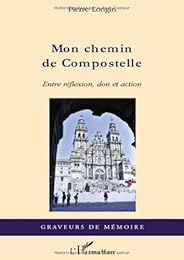 Mon chemin de Compostelle