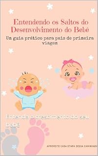 Livro Saltos de Desenvolvimento do seu neném : Entenda o crescimento do seu bebê
