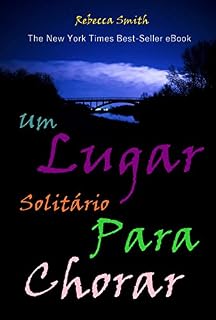 Livro Um Lugar Solitário Para Chorar