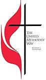 The United Methodist Way (Pack of 10) by Branson L. Thurston