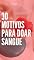 Livro 30 - Motivos para doar sangue