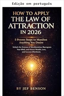 Livro Como aplicar a lei da atração em 2026 (Plano de sucesso 2026 Livro 2)
