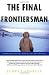 The Final Frontiersman: Heimo Korth and His Family, Alone in Alaska's Arctic Wilderness by 