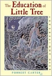 The Education Of Little Tree Carter Forrest Amazon Com Books The Education Of Little Tree Carter Forrest Amazon Com Books
