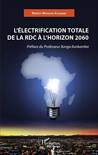 L' électrification totale de la RDC à l'horizon 2060