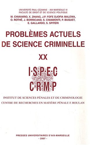 Problèmes actuels de science criminelle