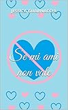 Se mi ami non vale (Italian Edition)