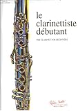 Le Clarinettiste Débutant Clarinette by