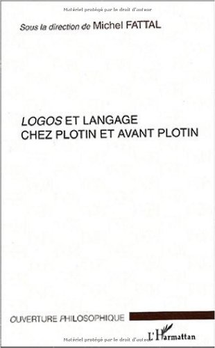 Logos et langage chez Plotin et avant Plotin