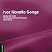 Ivor Novello Songs