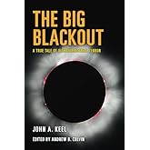 The Big Blackout: A True Tale of Ultraterrestrial Terror
