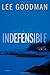 Indefensible: A Novel