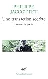 Une transaction secrète : Lectures de poésies by 