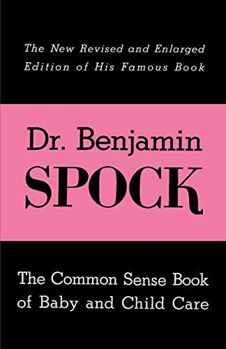 The Common Sense Book of Baby and Child Care