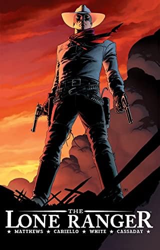 LONE RANGER HC VOL 01 REG ED: Brett Matthews, Sergio Cariello
