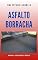 Livro Estudo Sobre Asfalto Borracha