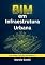 Livro BIM em Infraestrutura Urbana: Marcio Gentil