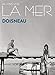Allons voir la mer avec Doisneau by 
