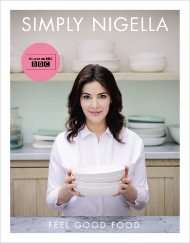 #24 — Simply Nigella: Feel Good Food