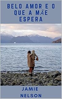 Livro Belo amor e o que a mãe espera