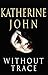 Without Trace (Trevor Joseph Detective Book 1)