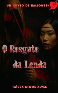 Livro O Resgate da Lenda: Um Conto de Halloween (Contos e Encantos)