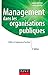 Management dans les organisations publiques : Défis et logiques d'action by Annie Bartoli, Cécile Blatrix