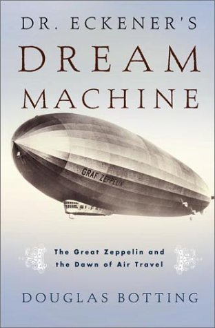 Download Dr. Eckener's Dream Machine: The Great Zeppelin and the Dawn of Air Travel Hardcover October 10, 2001 Download Dr. Eckener's Dream Machine: The Great Zeppelin and the Dawn of Air Travel Hardcover October 10, 2001