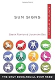 Sun Signs Plain & Simple: The Only Book You'll Ever Need (Plain & Simple Series) by Sasha Fenton, Jonathan Dee
