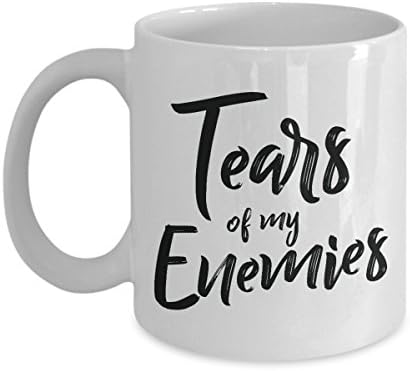Tears of My Enemies Mug
